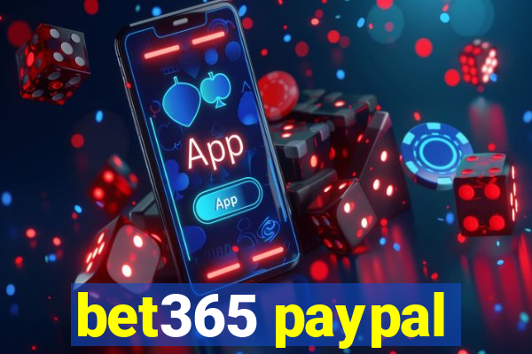 bet365 paypal